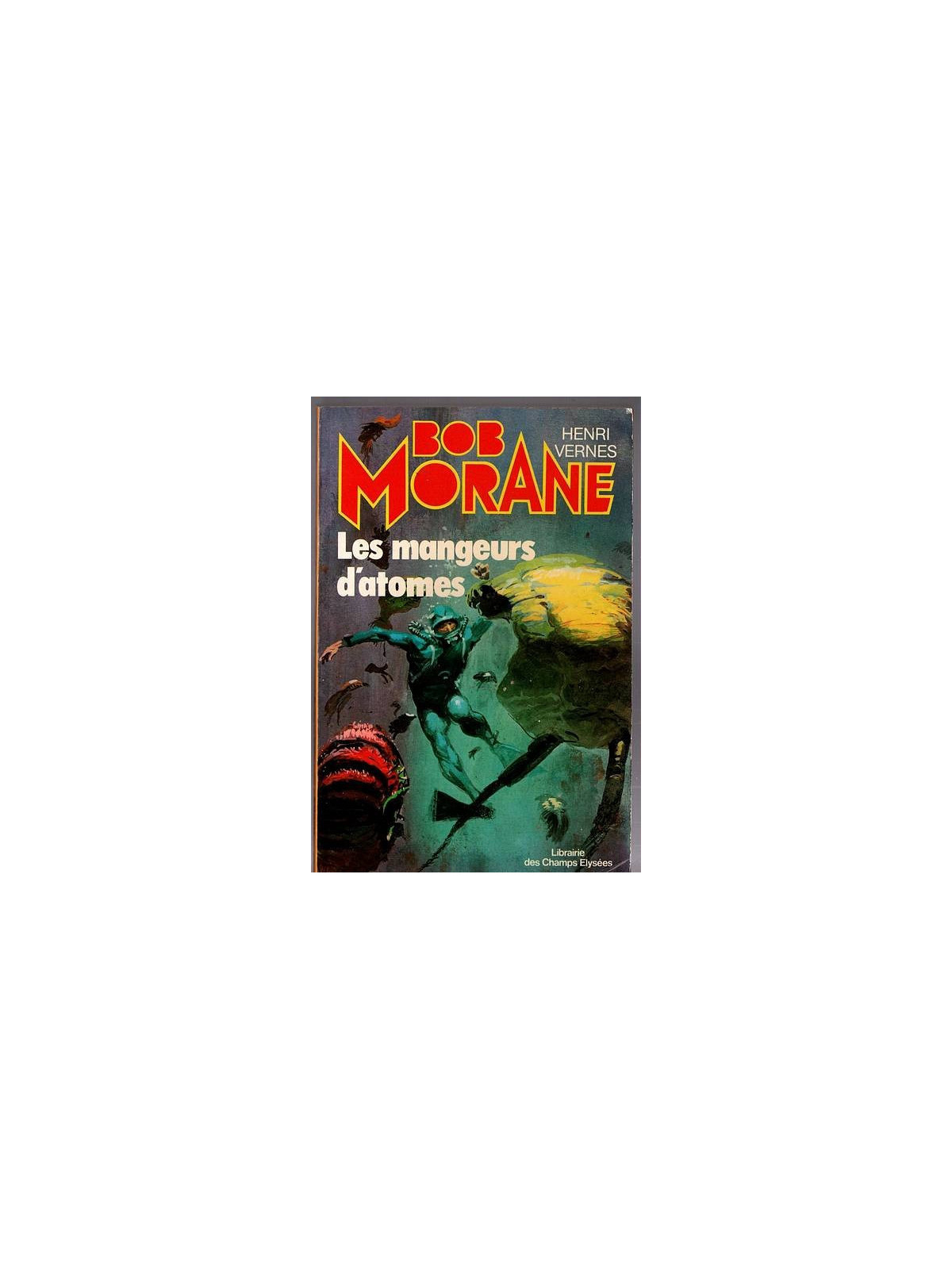 Le livre d'aventure les mangeurs d'atome de henri Vernes est disponible en occasion à Ciel rouge Dijon