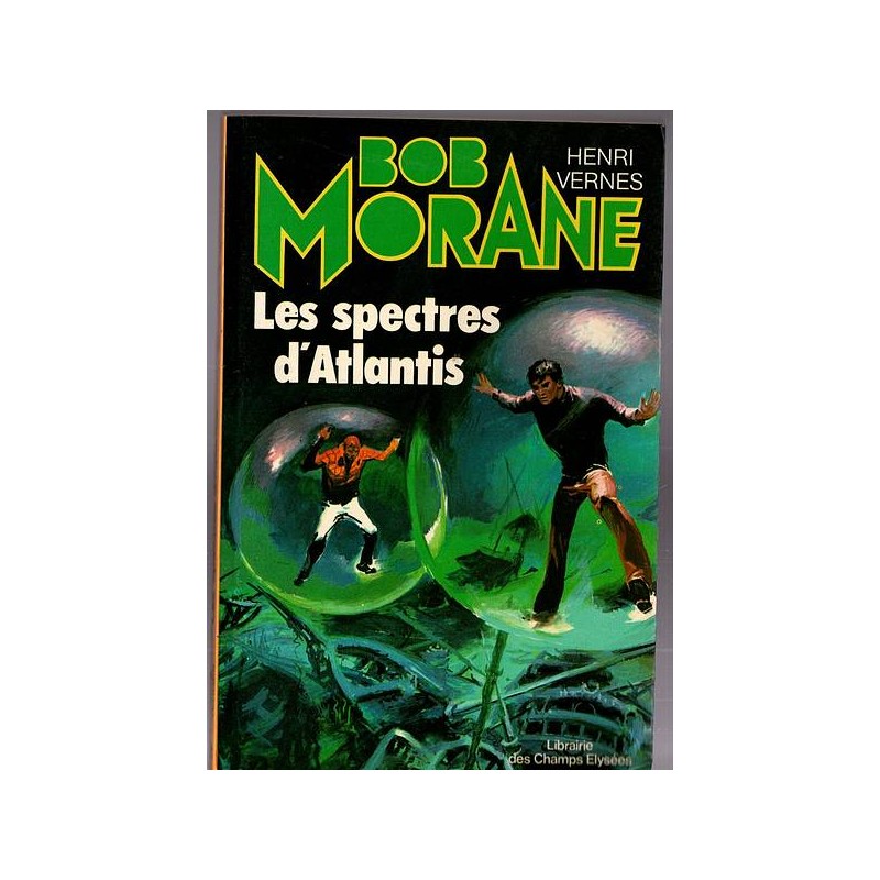 Le livre d'aventure les spectres d'Atlantis de henri Vernes est disponible en occasion à Ciel rouge Dijon