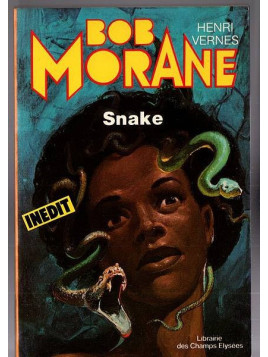 Le livre d'aventure snake dans l'univers de Bob Morane de henri Vernes est disponible en occasion à Ciel rouge Dijon