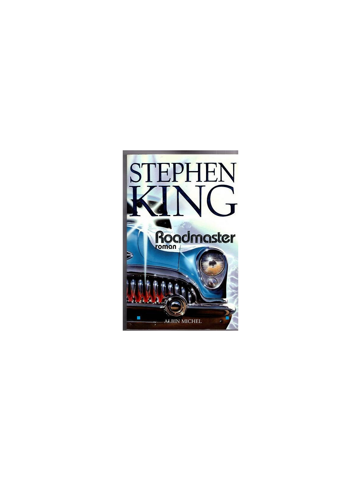 Le livre fantastique Roadmaster de Stephen King est disponible en occasion à Ciel rouge Dijon