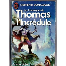 le roman fantasy Thomas l'incrédule de Stephen Donaldson est disponible en occasion à Ciel rouge Dijon