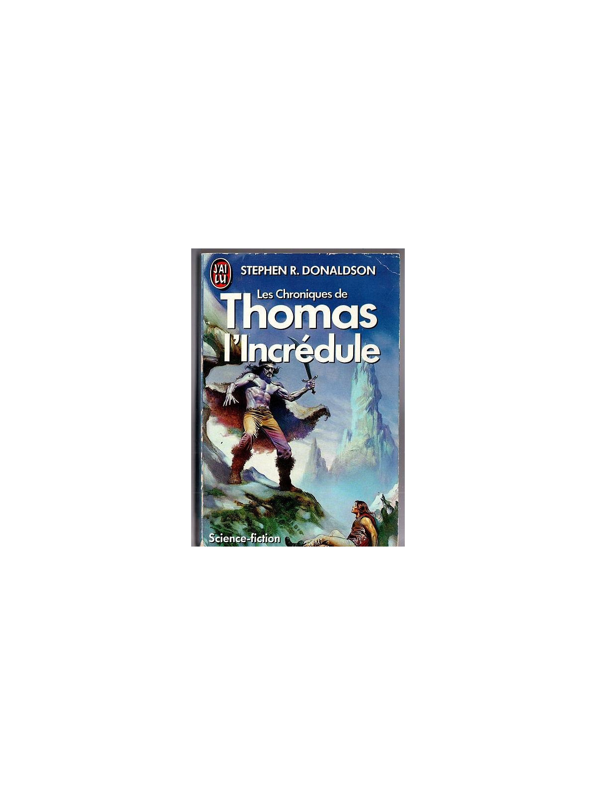 le roman fantasy Thomas l'incrédule de Stephen Donaldson est disponible en occasion à Ciel rouge Dijon