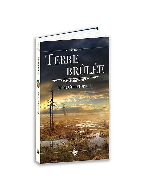 Le livre de science-fiction Terre brulée de John Christopher est disponible à Ciel rouge Dijon