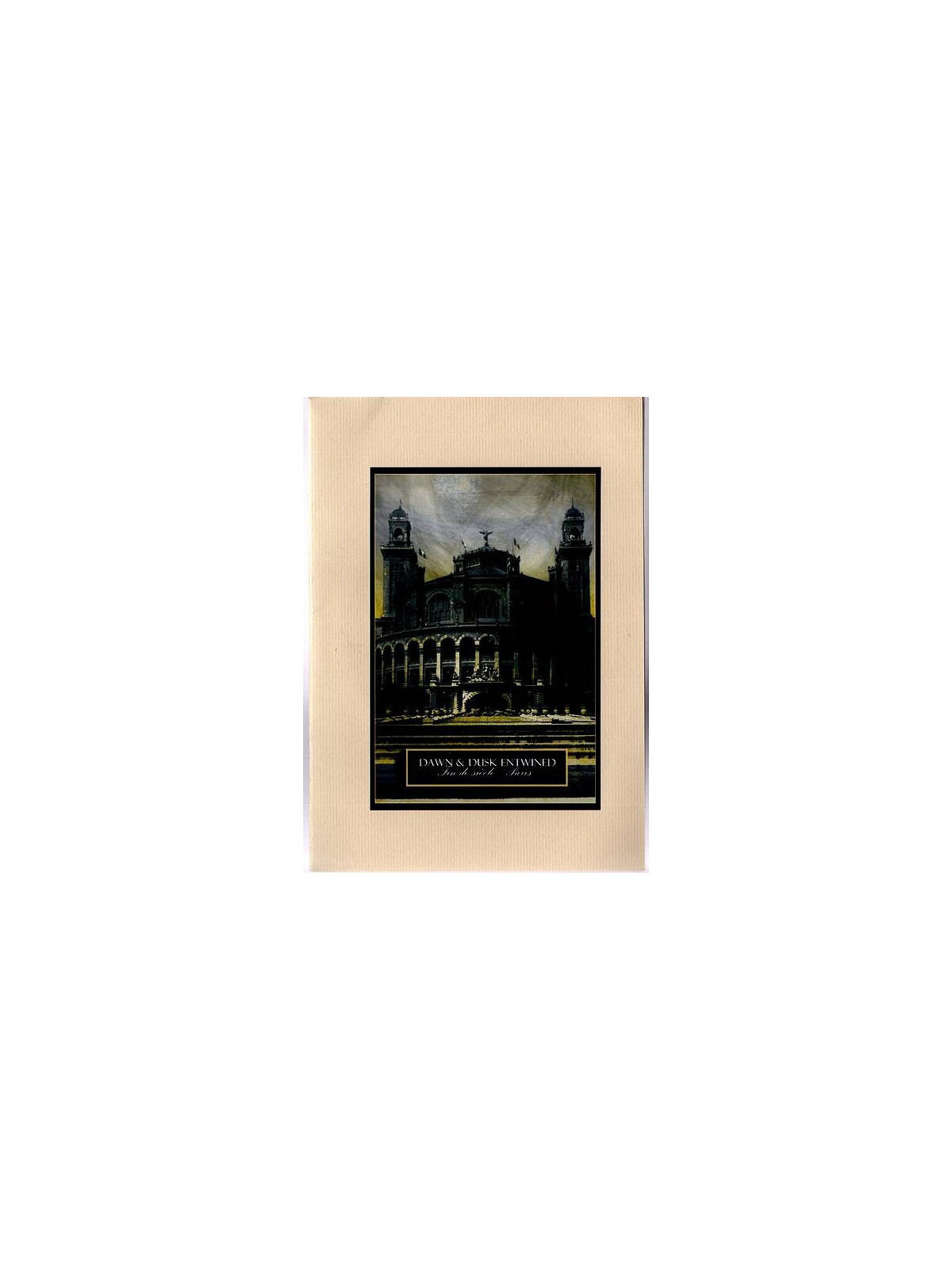 Le disque de Dawn & dusk entwined : Fin de siècle – Paris est disponible en cd à Ciel rouge, disquaire à Dijon