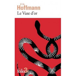 Le livre fantastique Le vase d'or De ETA Hoffman est disponible à Ciel rouge Dijon