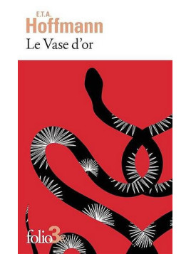 Le livre fantastique Le vase d'or De ETA Hoffman est disponible à Ciel rouge Dijon