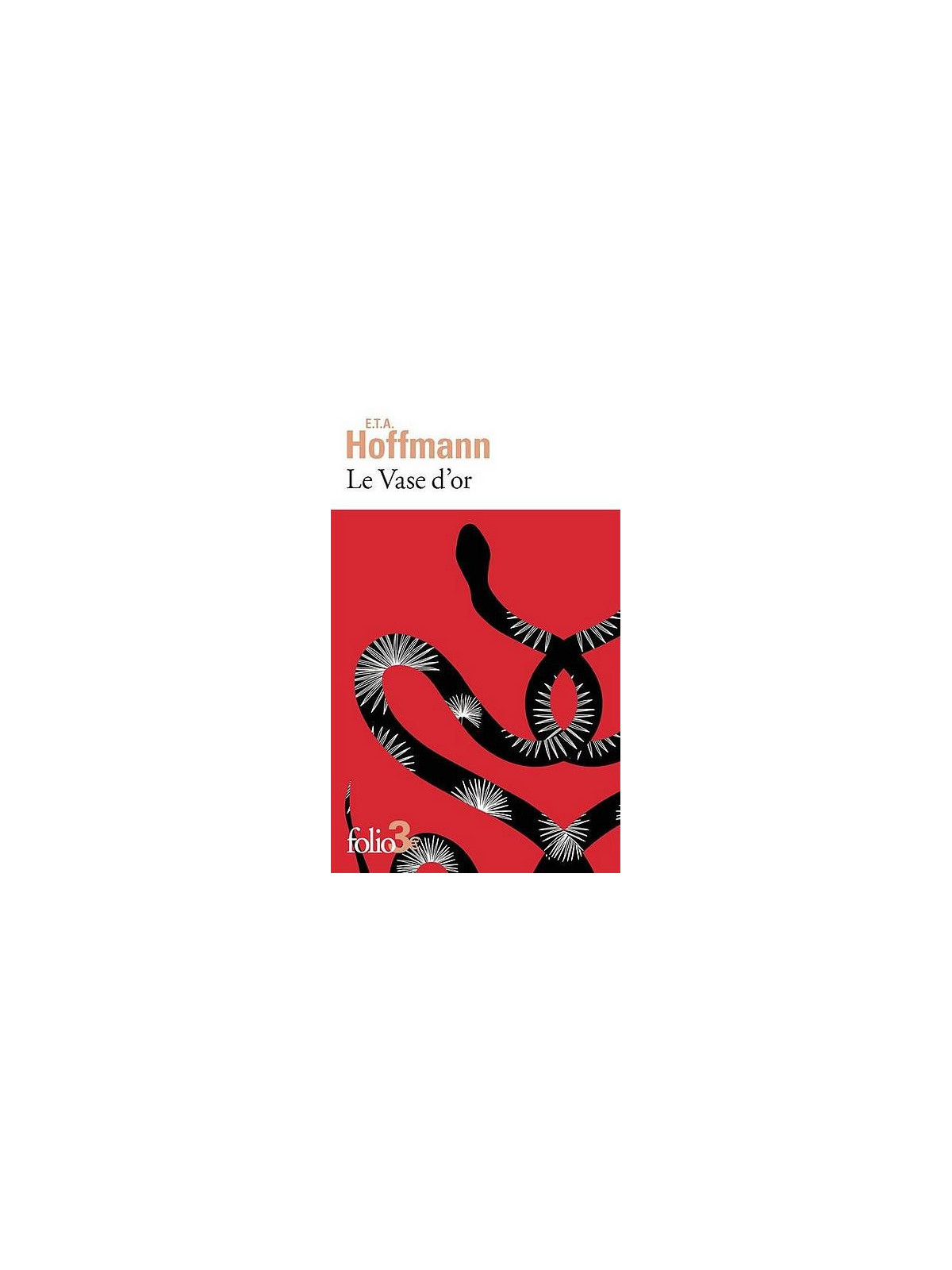 Le livre fantastique Le vase d'or De ETA Hoffman est disponible à Ciel rouge Dijon