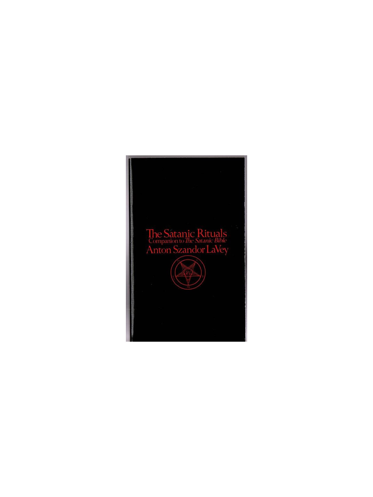 Le livre de Anton Szandor LaVey : The satanic rituals est en stock à la librairie ciel rouge à Dijon