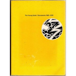 Le livre de The young gods – documents 1985-2015 est en stock à la librairie ciel rouge à Dijon