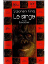 Le livre de Stephen King : Le singe suivi de Le chenal est en stock à la librairie ciel rouge à Dijon