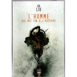 Le livre de Ken Liu : L’homme qui mit fin à l’histoire est en stock à la librairie ciel rouge à Dijon