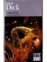 Le livre de Philip K. Dick : Immunité et autres mirages futurs est en stock à la librairie ciel rouge à Dijon
