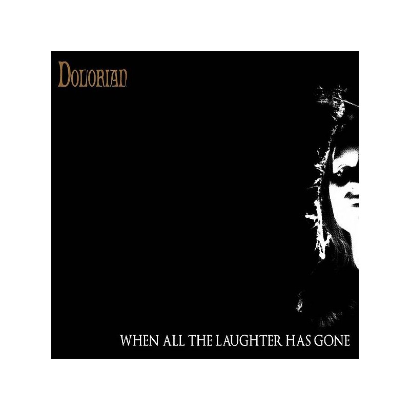 Le disque de Dolorian : When all the laughter has gone est disponible à ciel rouge, disquaire à Dijon