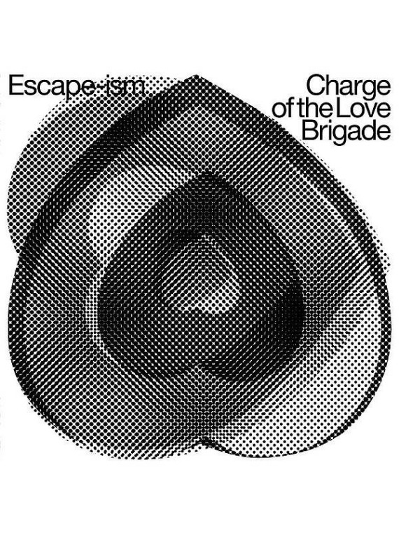 Le disque de Escape-ism : Charge of the love brigade est en stock en vinyle à Ciel rouge, disquaire à Dijon