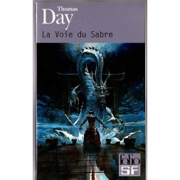 Le livre de fantasy La voie du sabre de Thomas Day est disponible en occasion à Ciel rouge Dijon