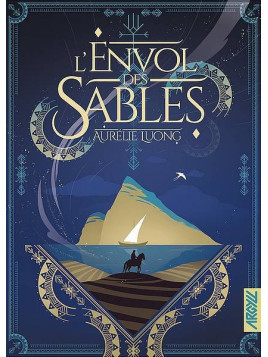 Le livre de fantasy L'envol des sables de Aurélie Luong est disponible à Ciel rouge Dijon