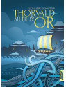 Le livre fantasy Thorvald au fil d'or de Alexandre Desoutter est disponible à Ciel rouge Dijon