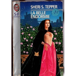 Le livre de fantasy La belle endormie de Sheri Tepper est disponible en occasion à Ciel rouge Dijon