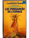 Le livre de sf les puissances de l'espace du cycle de Cordwainer Smith est disponible en occasion à Ciel rouge Dijon