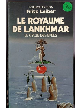 Le roman le royaume de Lankhmar du cycle de fantasy de Fritz Leiber est disponible en occasion à Ciel rouge Dijon