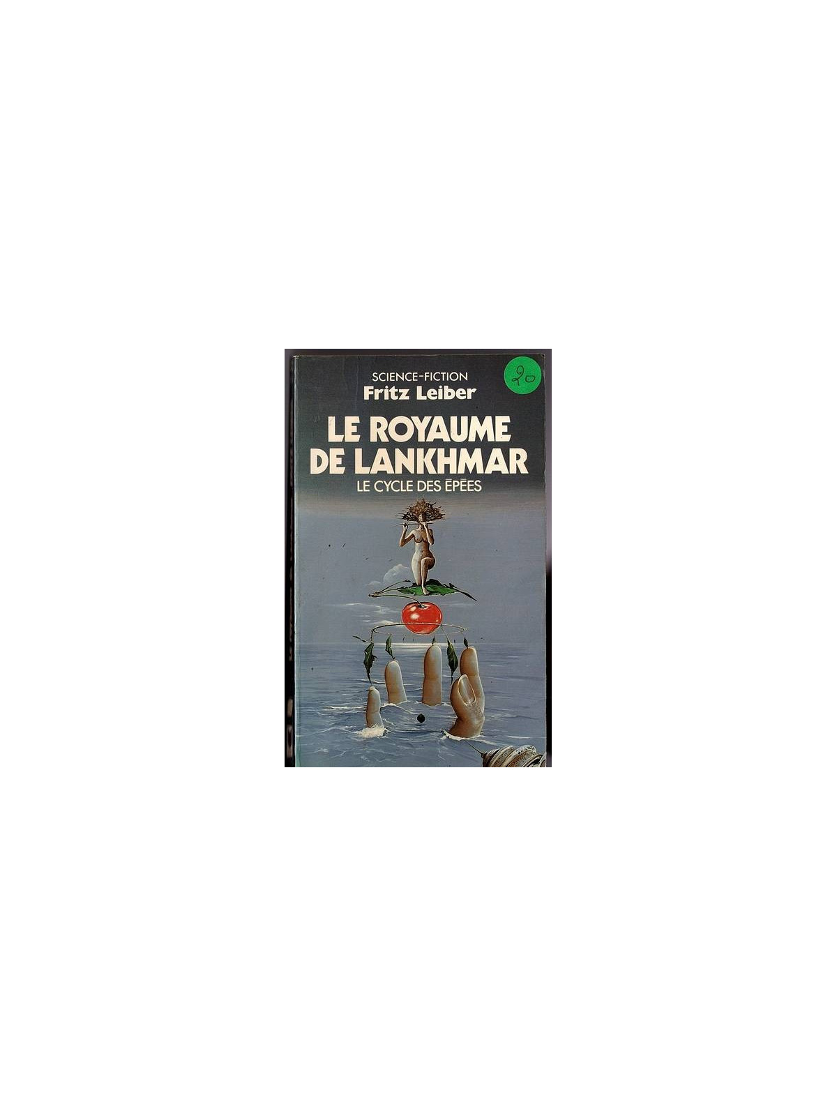 Le roman le royaume de Lankhmar du cycle de fantasy de Fritz Leiber est disponible en occasion à Ciel rouge Dijon