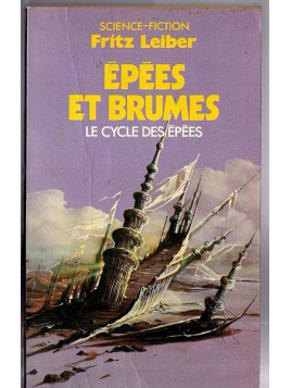 Le roman épées et brumes du cycle de fantasy de Fritz Leiber est disponible en occasion à Ciel rouge Dijon