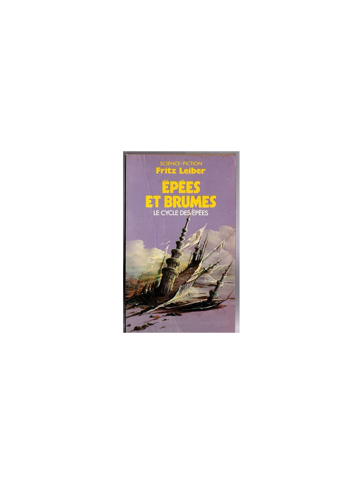 Le roman épées et brumes du cycle de fantasy de Fritz Leiber est disponible en occasion à Ciel rouge Dijon