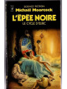 Le livre de fantasy L'épée noire du cycle de Michaël Moorcock est disponible en occasion à Ciel rouge Dijon