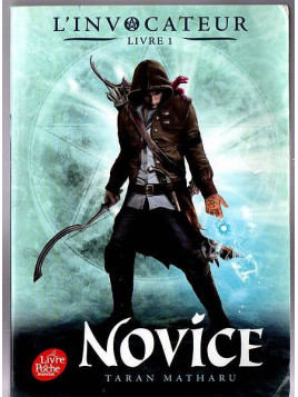 Novice, le tome 1 de l'invocateur série de fantasy de Taran Matharu est disponible en occasion à Ciel rouge Dijon
