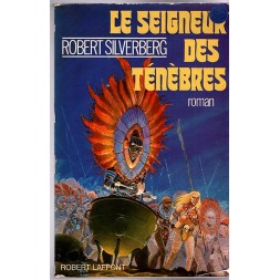 Le livre Le seigneur des ténèbres de Robert Silverberg est disponible en occasion à Ciel rouge Dijon