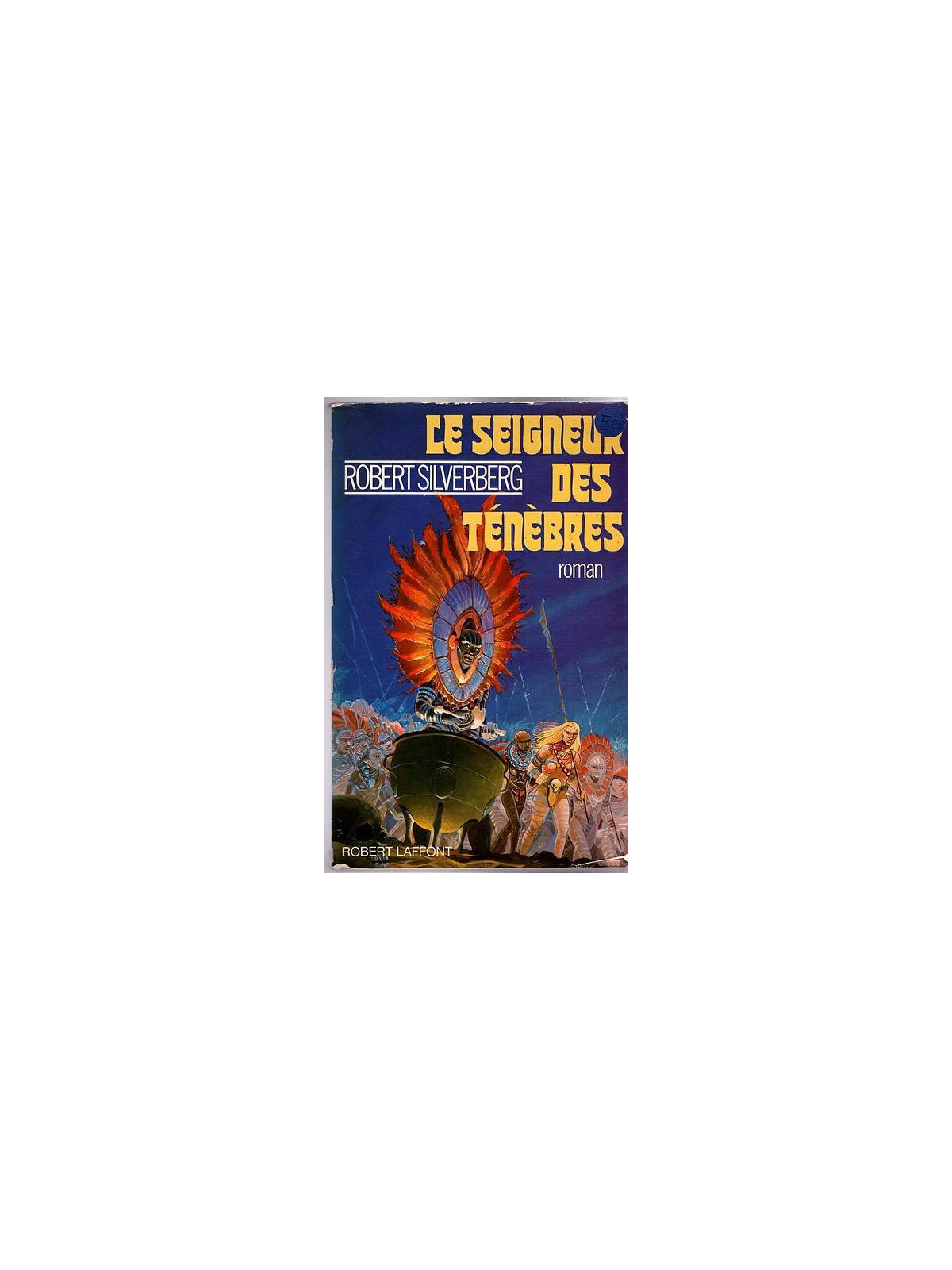 Le livre Le seigneur des ténèbres de Robert Silverberg est disponible en occasion à Ciel rouge Dijon