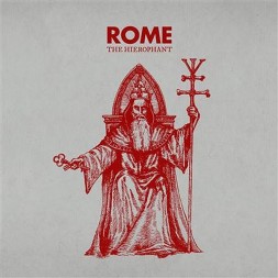 Le disque de  Rome : The hierophant est en stock en CD à Ciel rouge, disquaire à Dijon