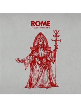 Le disque de  Rome : The hierophant est en stock en CD à Ciel rouge, disquaire à Dijon