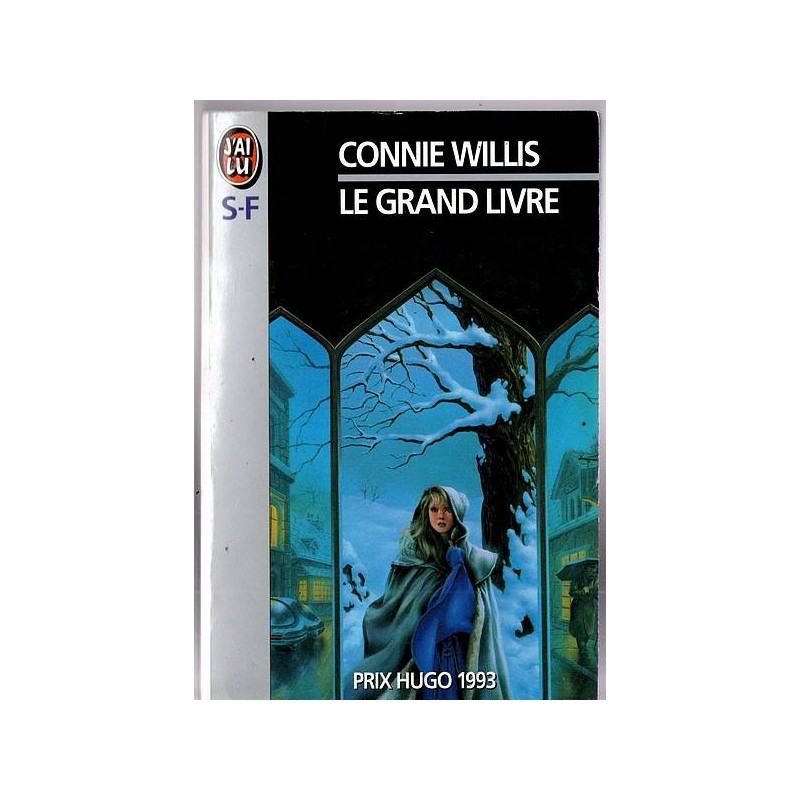 Le livre sf Le grand livre de Connie Willis est disponible à Ciel rouge Dijon