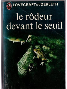 Le livre fantastique Le rodeur devant le seuil de Lovecraft et Derleth est disponible en occasion à Ciel rouge Dijon