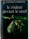Le livre fantastique Le rodeur devant le seuil de Lovecraft et Derleth est disponible en occasion à Ciel rouge Dijon