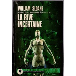 Le livre fantastique La rive incertaine de William Sloane est disponible en occasion à Ciel rouge Dijon