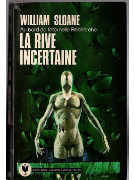 Le livre fantastique La rive incertaine de William Sloane est disponible en occasion à Ciel rouge Dijon