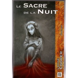 Le livre fantasy Le sacre de la nuit de Louise Cooper est disponible en occasion à Ciel rouge Dijon