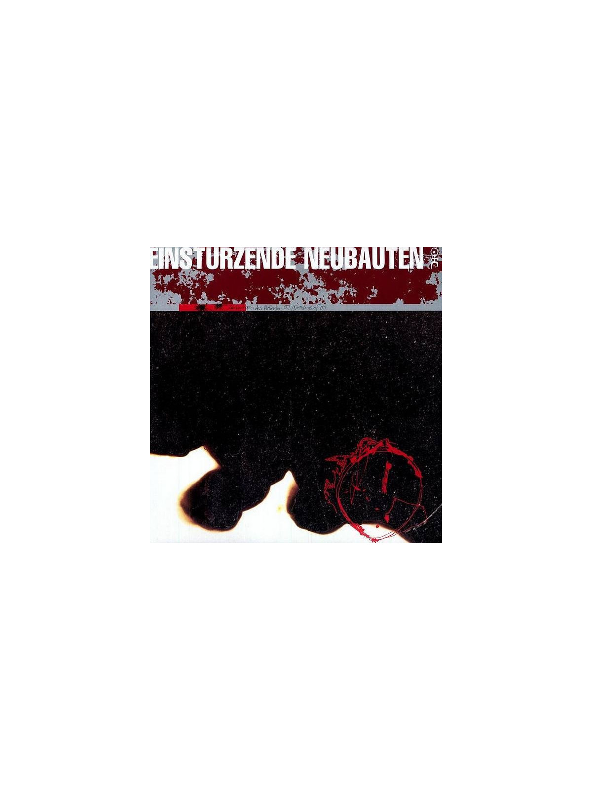 Le vinyle indus Zeichungen des Patienten de Einsurzende Neubauten est disponible à Ciel rouge Dijon