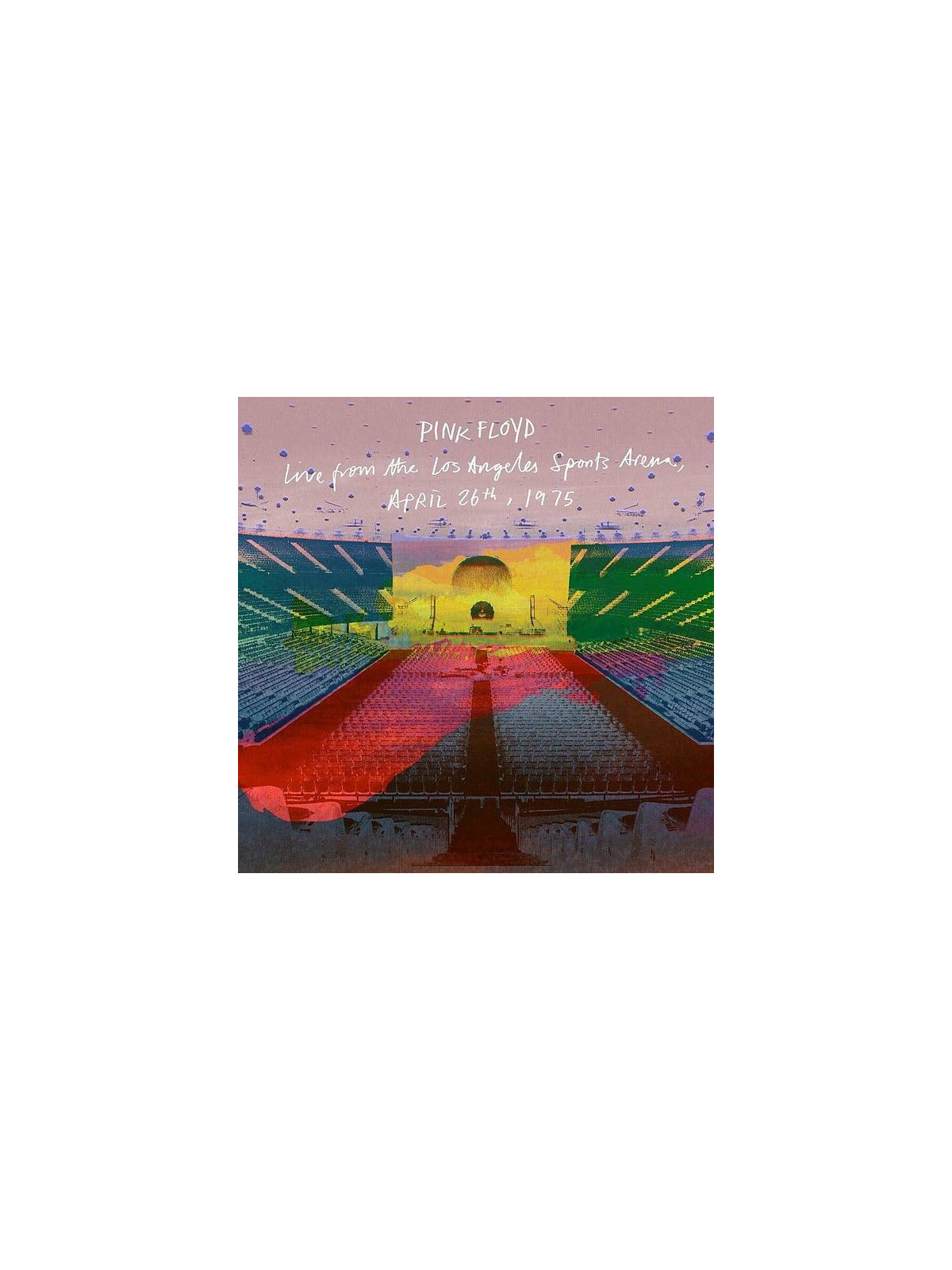 le disque de  Pink Floyd : Live from the Los Angeles sports arena, April 26th, 1975 est en stock à Ciel rouge