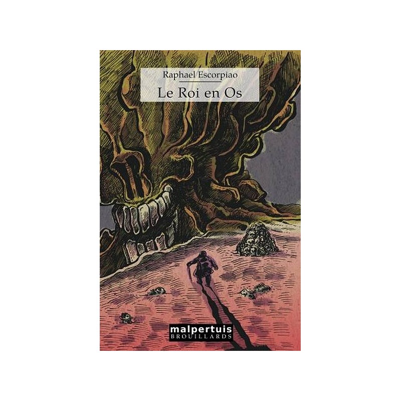 Le livre fantastique Le roi en os de Raphaël Escorpiao est disponible à Ciel rouge Dijon