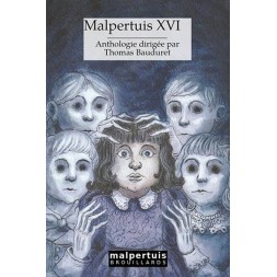 L'anthologie fantastique Malpertuis XVI est disponible à Ciel rouge Dijon