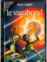 le livre de Fritz Leiber : Le vagabond est en stock à la librairie ciel rouge à dijon