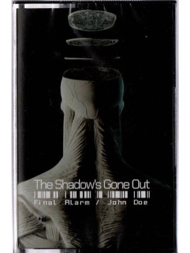 Le disque de The shadow's gone out : Final alarm / John Doe est disponible en cd à Ciel rouge, disquaire à Dijon