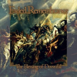 Le disque de Faded remembrance : The blessing of downfall est disponible en cd à Ciel rouge, disquaire à Dijon
