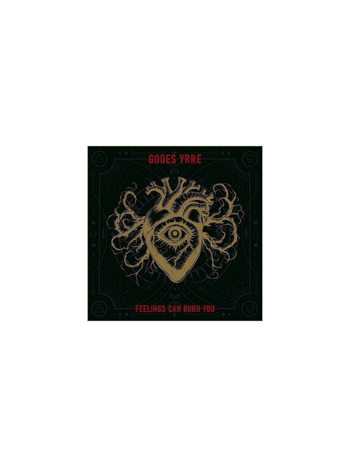Le disque de Godes yrre : Feelings can burn you est disponible en cd à Ciel rouge, disquaire à Dijon