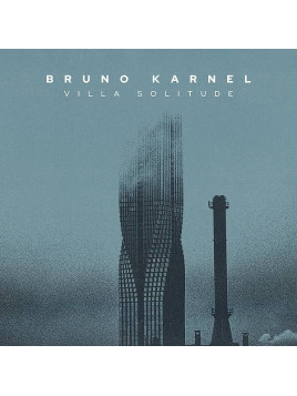 Bruno Karnel : Villa solitude (CD)