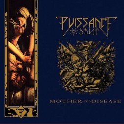 Le disque dePuissance : Mother of disease est disponible en CD à Ciel rouge, disquaire à Dijon