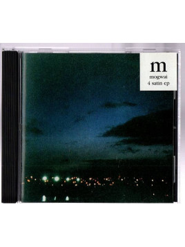 Le cd post-rock 4 satin ep de Mogwai est disponible en occasion à Ciel rouge Dijon